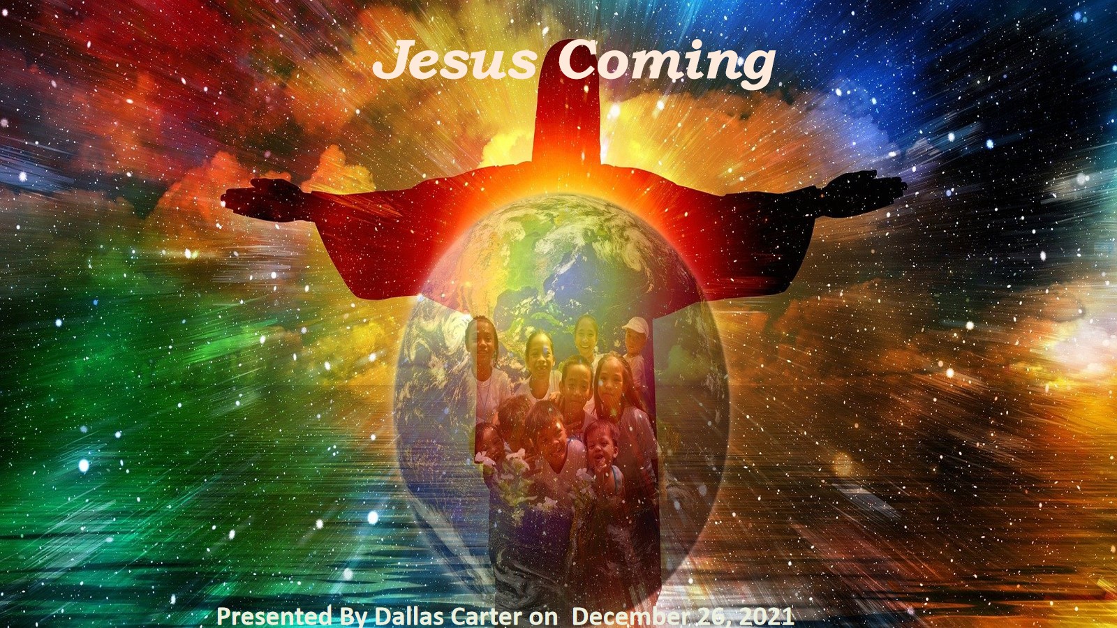 Jesus Coming