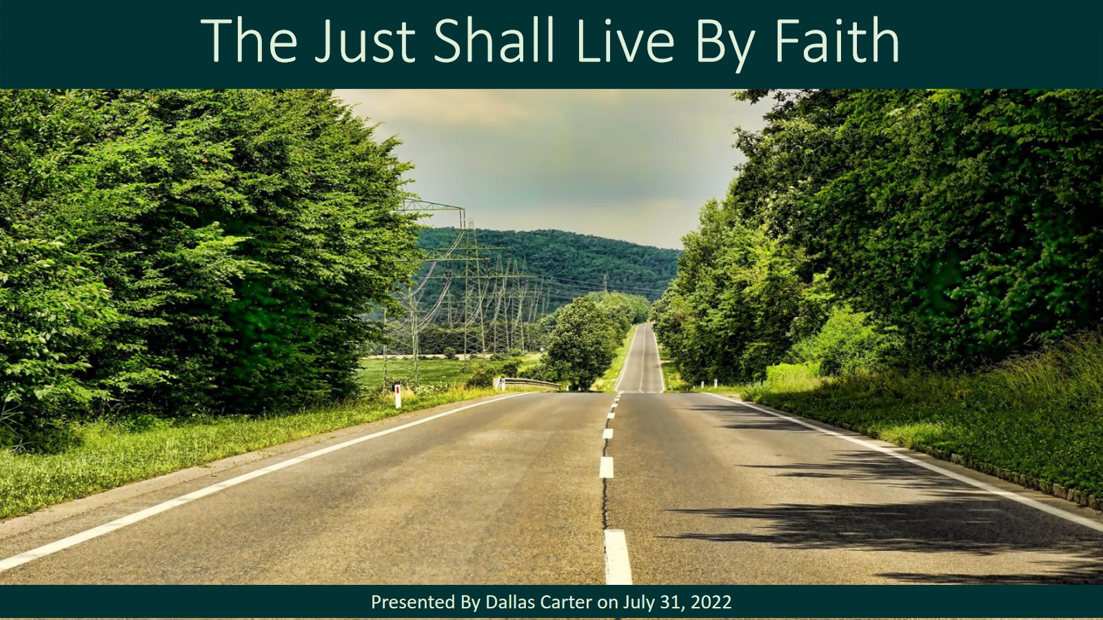 The Just shall live by faith