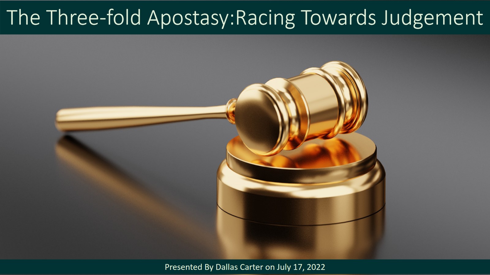 The Three-fold Apostasy:Racing Towards Judgement
