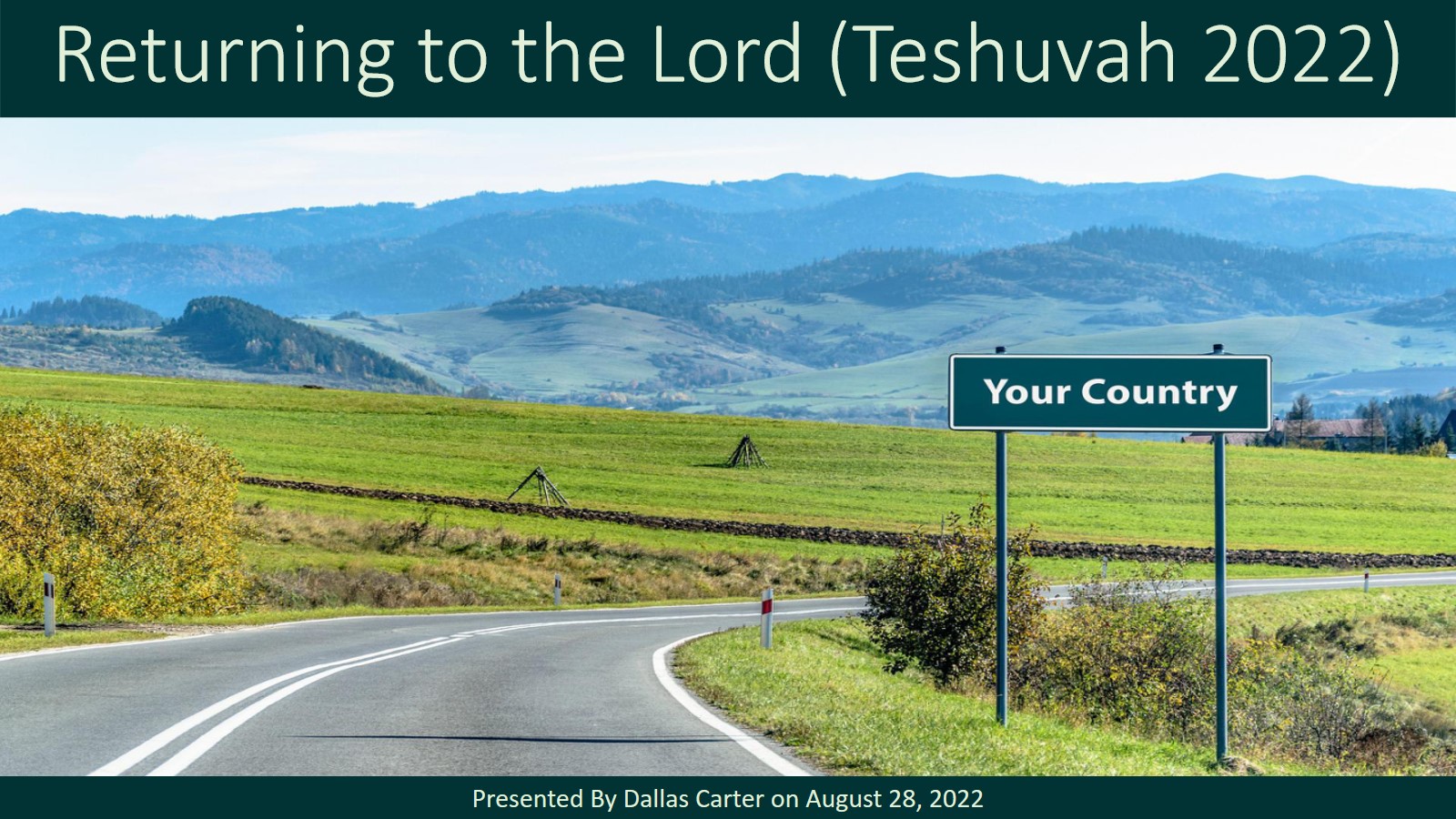 Returning to the Lord (Teshuvah 2022)