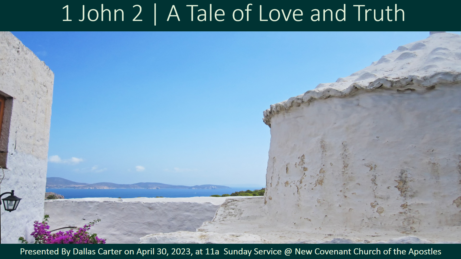 First John 2 – Love and Truth