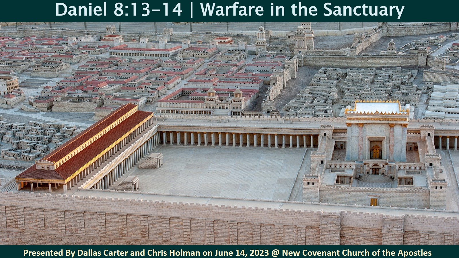 Daniel 8:13-14 | Warfare in the Sanctuary
