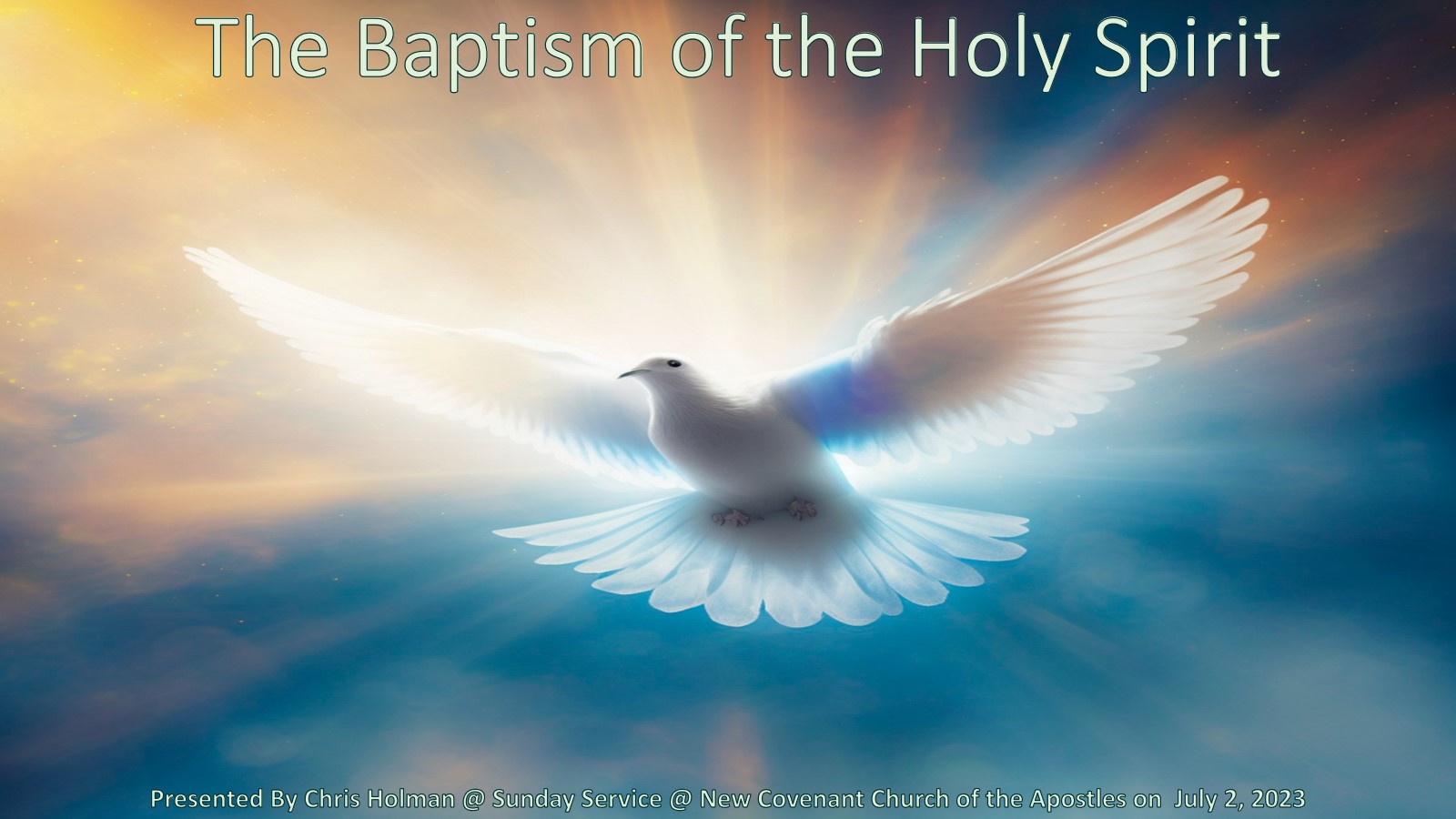The Baptism of the Holy Spirit.