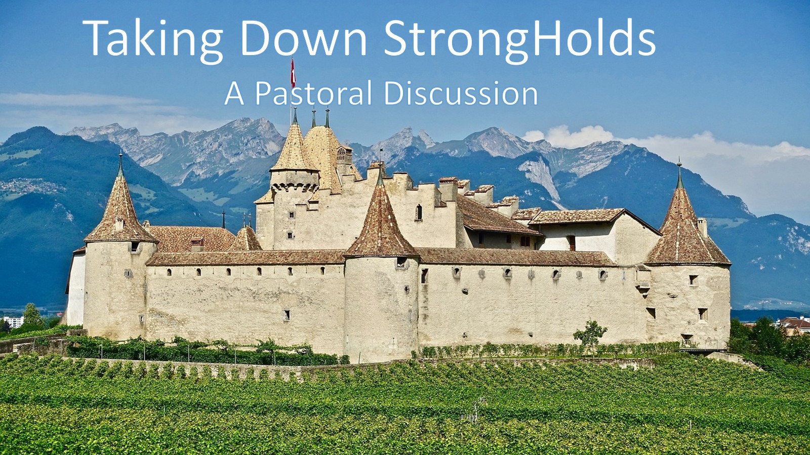 Taking Down Strongholds – a Pastoral Discussion