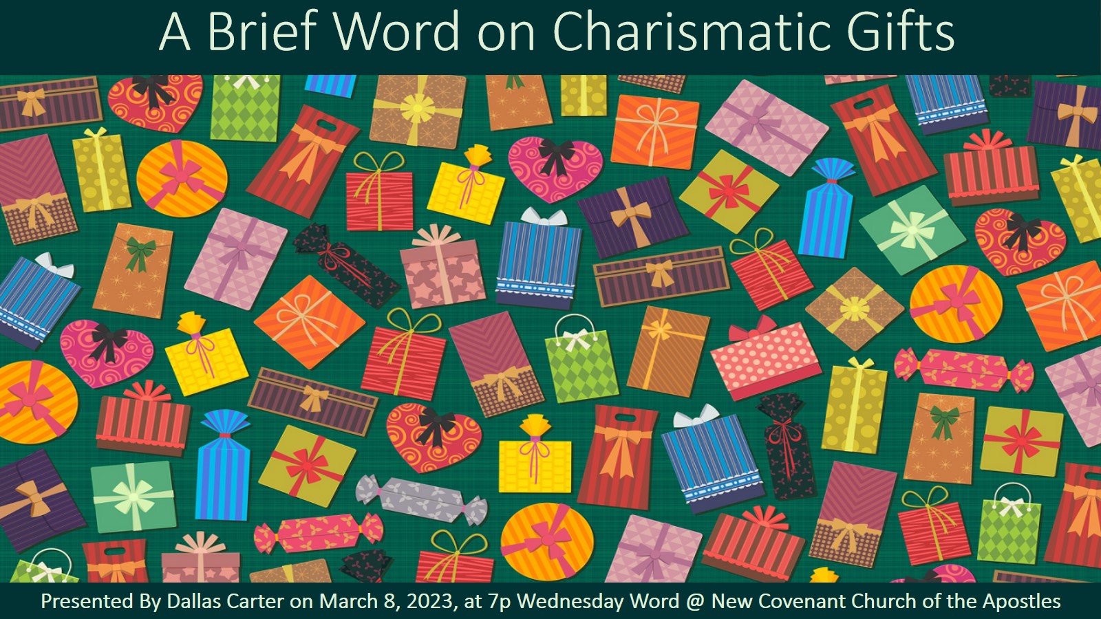 A Brief Word on Charismatic Gifts