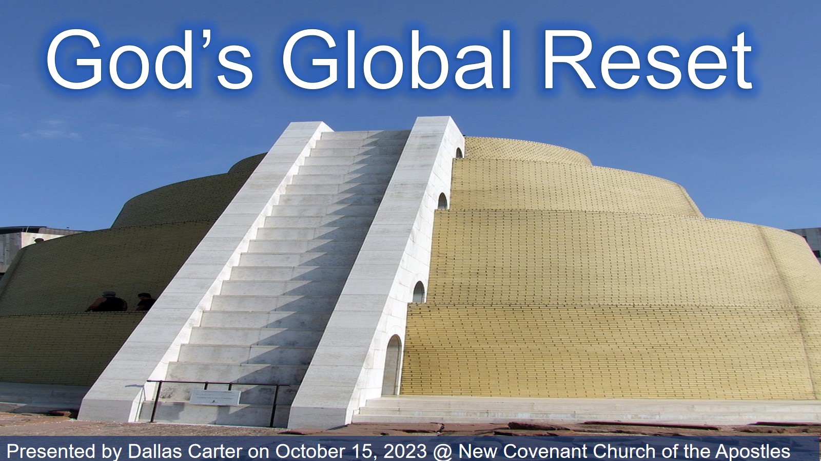 God’s Global Reset