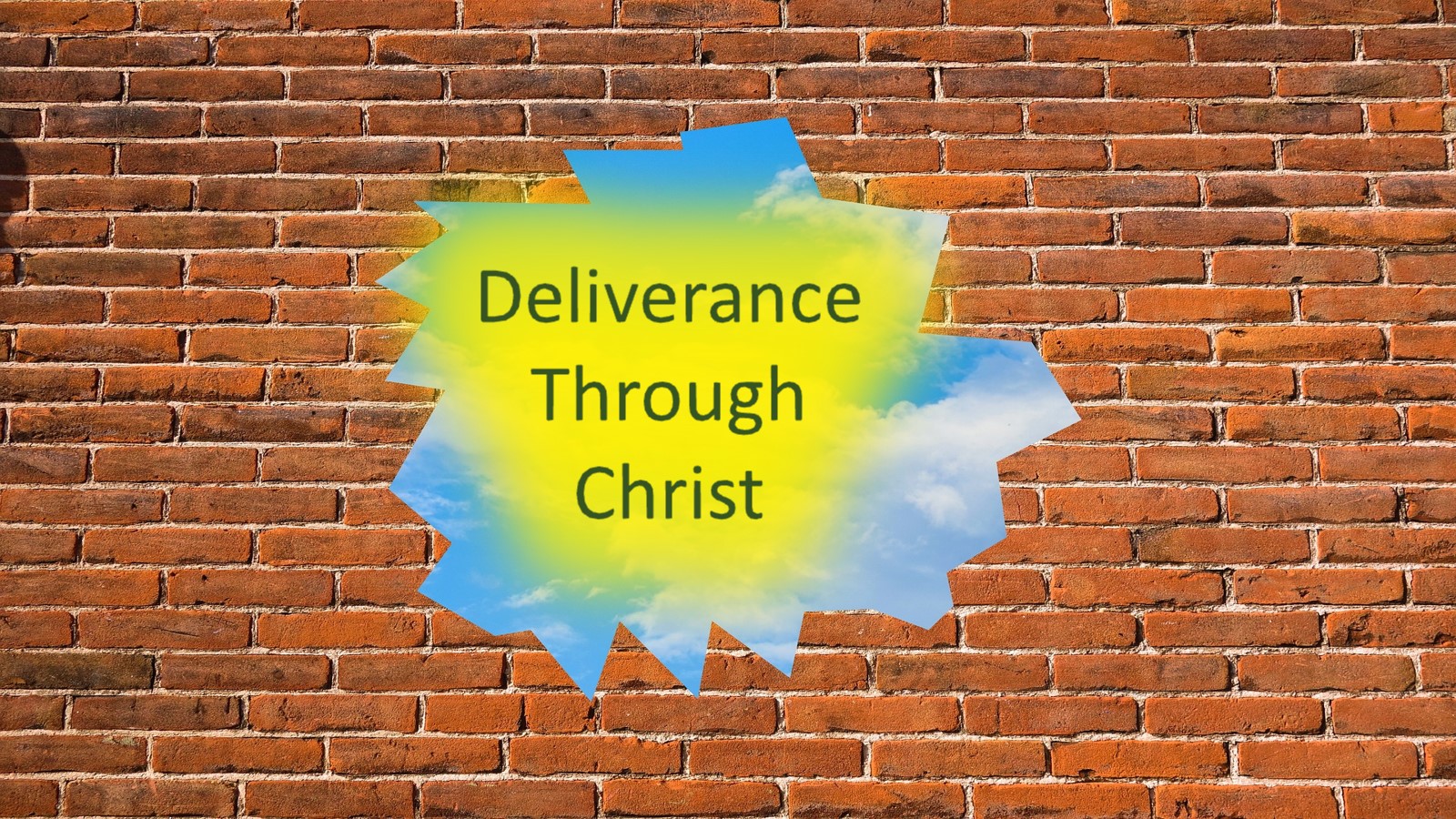 Deliverance Through Christ