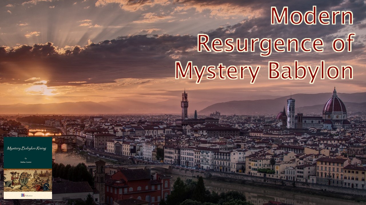 The Modern Resurgence of Mystery Babylon