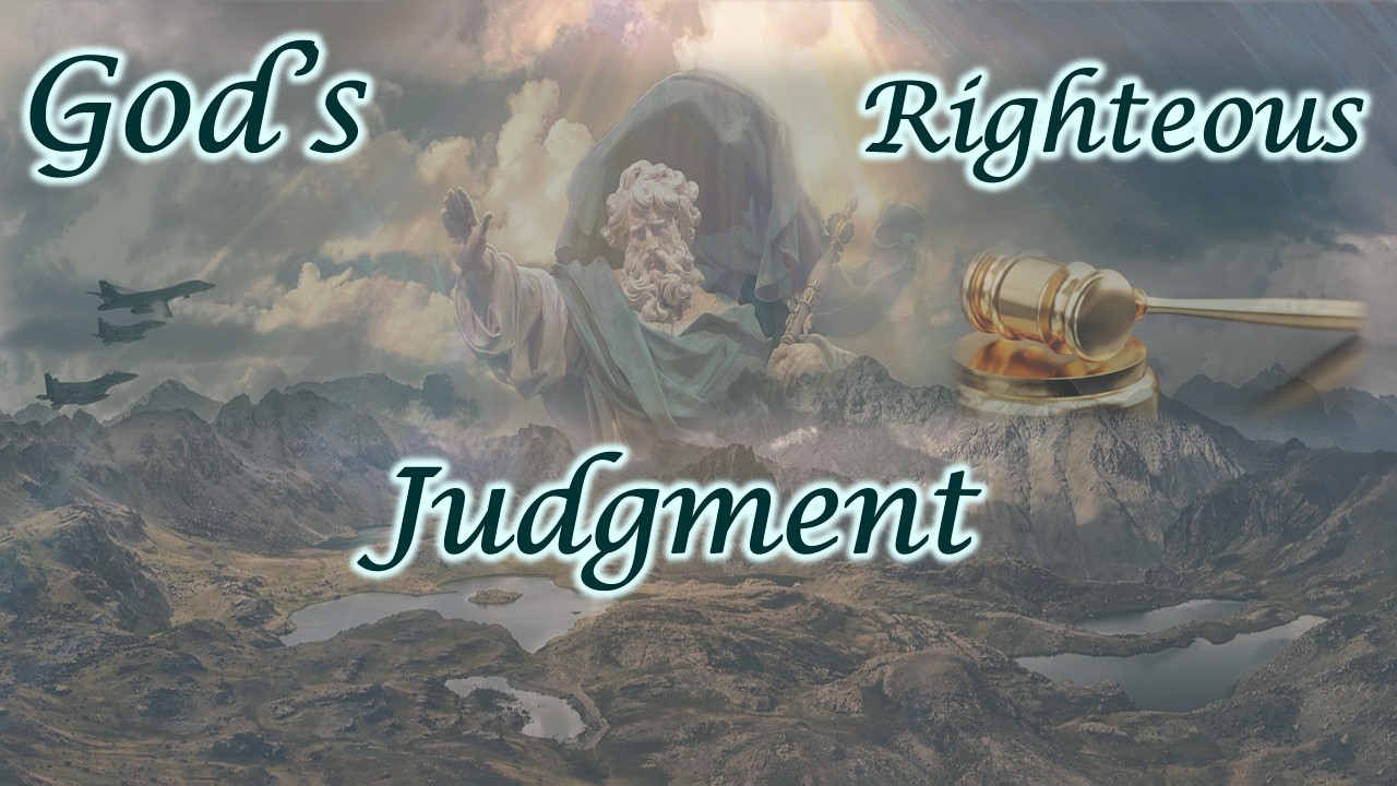 God’s Righteous Judgment