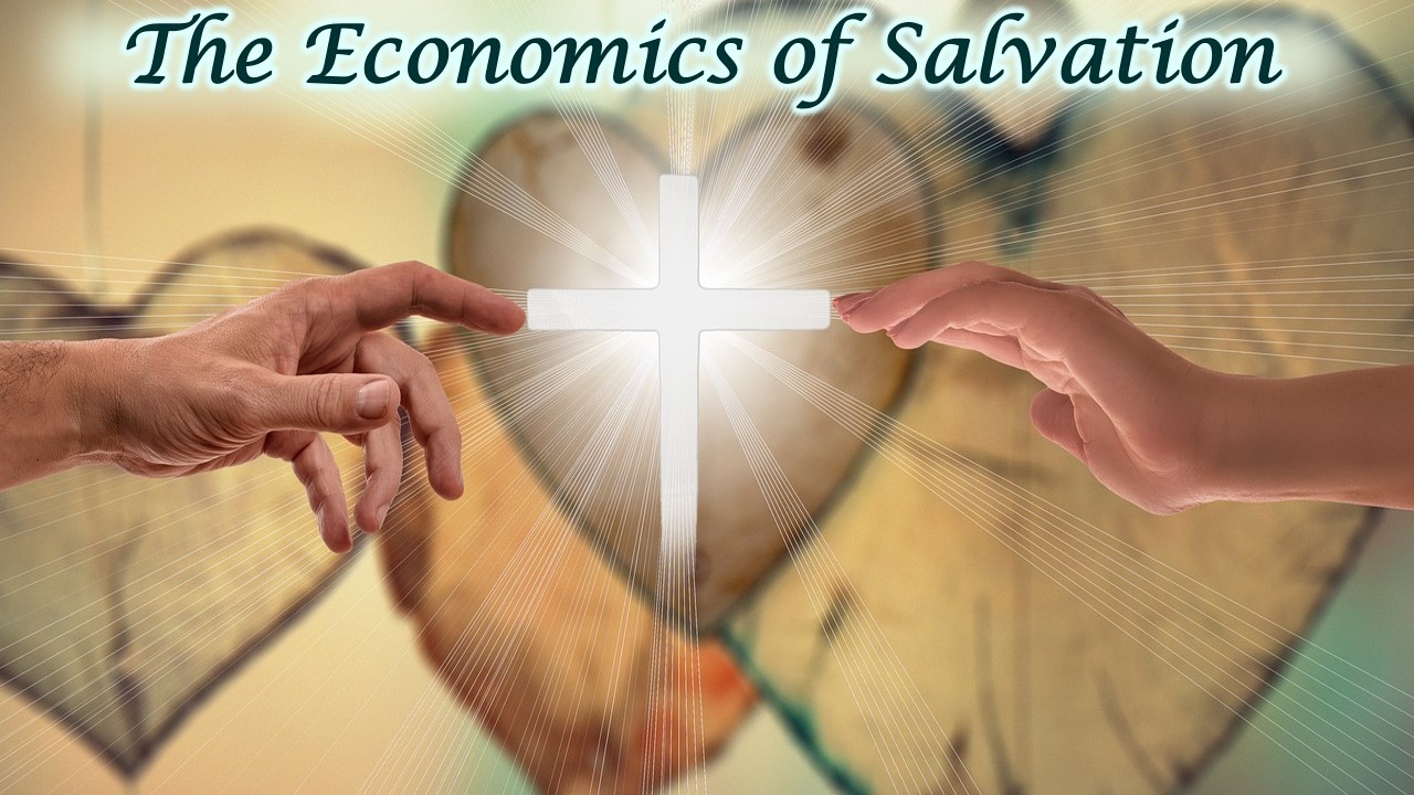 The Economics of Salvation