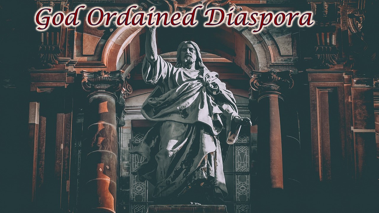 God Ordained Diaspora